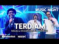 MALIQ & D'ESSENTIALS Ft. ANDMESH - TERDIAM (LIVE AT YOUTUBE MUSIC NIGHT 11.11)