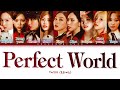 TWICE Perfect World Lyrics (トゥワイス Perfect World 歌詞) [Color Coded Lyrics Kan/Rom/Eng]