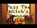 Pass The Witch's Broomstick with Lyrics