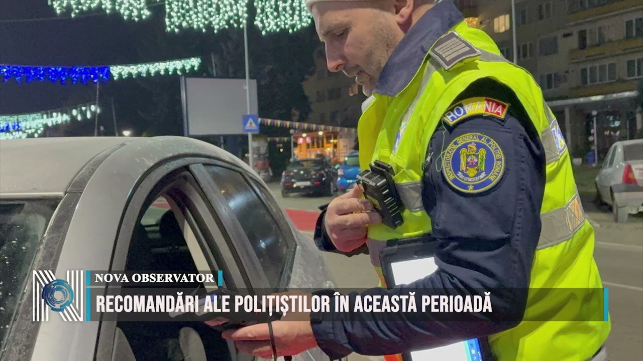 Recomandări ale polițiștilor în această perioadă