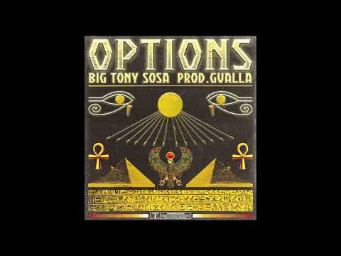 Big Tony Sosa - OPTIONS (AUDIO)