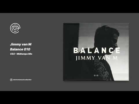 Jimmy van M - Balance 010 (CD2 - Midtempo Mix) (2006)