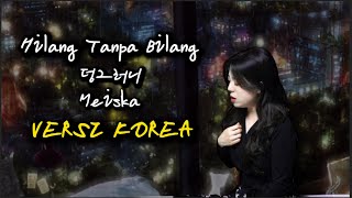 Download lagu [ VERSI KOREA ] Hilang Tanpa Bilang (덩그러니)  - Meiska | Cover by Yuri mp3