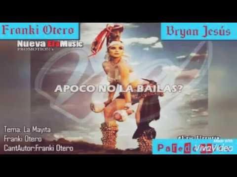 Franki Otero     --** La Mayita **--