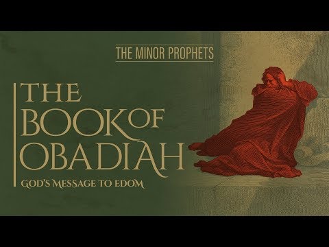Naked Bible Podcast 106, 107 — The Book of Obadiah