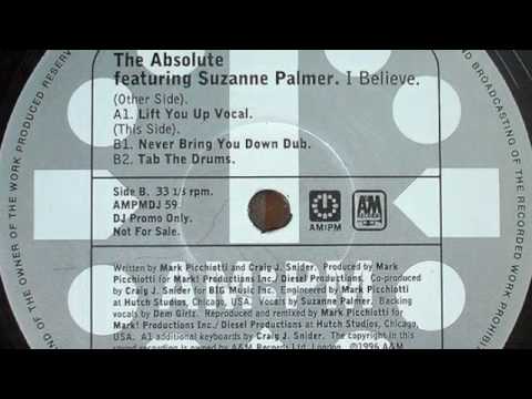 The Absolute ft. Suzanne Palmer-I Believe (Mark!'s Original Bring You Down Dub)