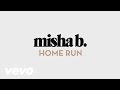 Misha B - Home Run (Kat Krazy Remix) (Audio ...