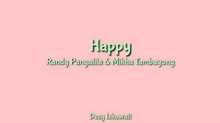 Download lagu Happy - Randy Pangalila & Mikha Tambayong | Lirik Lagu Animasi mp3 Download lagu Happy - Randy Pangalila & Mikha Tambayong | Lirik Lagu Animasi mp3