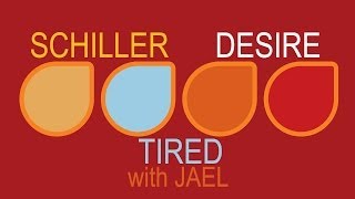 Schiller - Tired with Jael