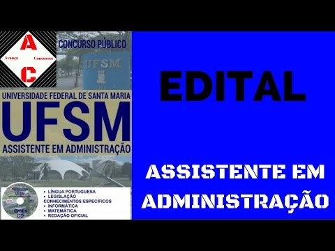 Edital Concurso UFSM-RS 2016 - Assistente em Administração