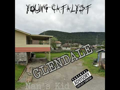 Young Catalyst - GLENDALE prod. Kenny Dealz
