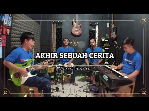 AKHIR SEBUAH CERITA KARAOKE NADA COWOK Imron Sadewo