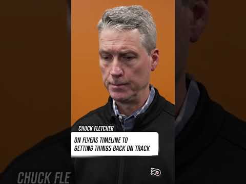 'Difficult to say right now' Chuck Fletcher on Flyers timeline to getting things back on track
