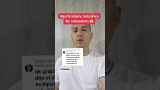 Tratamiento del Hipotiroidismo Subclínico