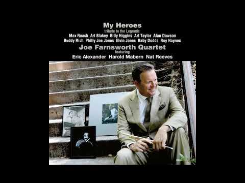 Joe Farnsworth Quartet — Moanin'