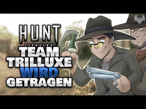 HARTER CARRY für TRILLUXE 👹 - ♠ Hunt: Showdown ♠