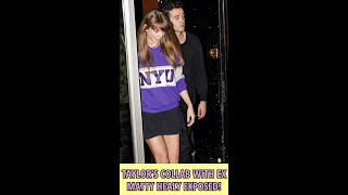Taylor Swift News: Taylor's Collab With Ex Matty Healy Exposed! | Hollywire