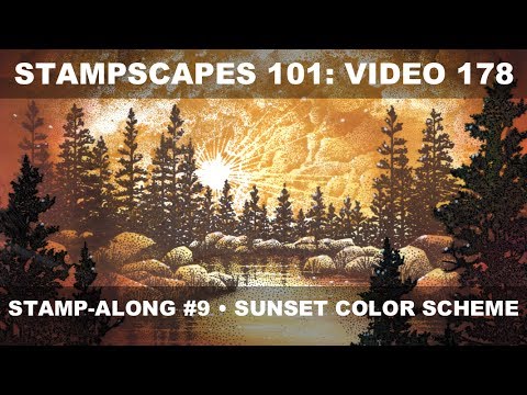 Stampscapes 101: Video 178.  Stamp-along #9.  Sunset color schemes | Sunset colors, Color schemes, Heartfelt creations