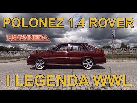 Polonez 1.4 Rover and the legend of the WWL team - MotoBieda