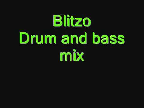 blitzo drum and bass mix