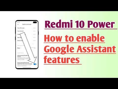 Redmi 10 Power How to enable Google Assistant features
