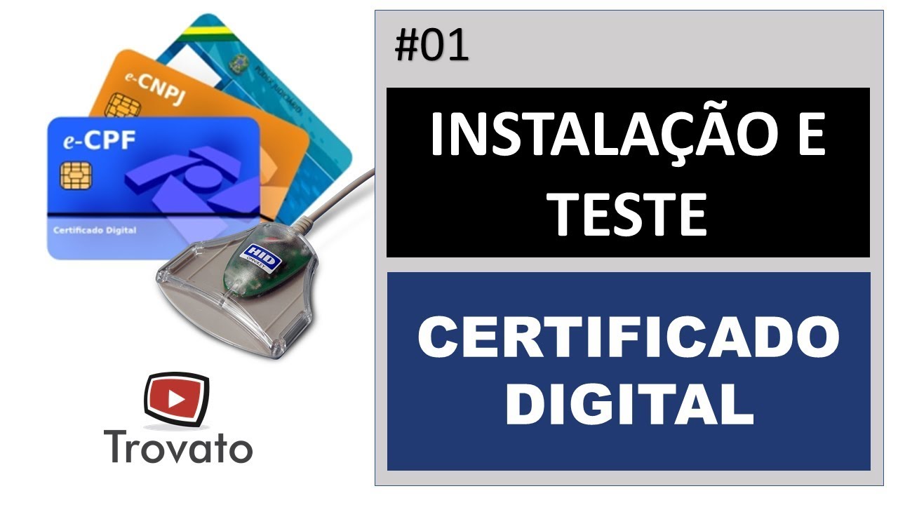 #01 - Como instalar e usar o Certificado Digital