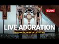 Live Eucharistic Adoration From The EWTN Chapel