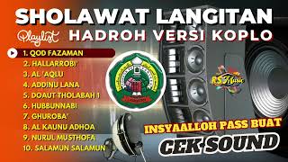 Download lagu KOLEKSI SHOLAWAT LANGITAN POPULER - HADROH VERSI KOPLO BASS CEK SOUND mp3