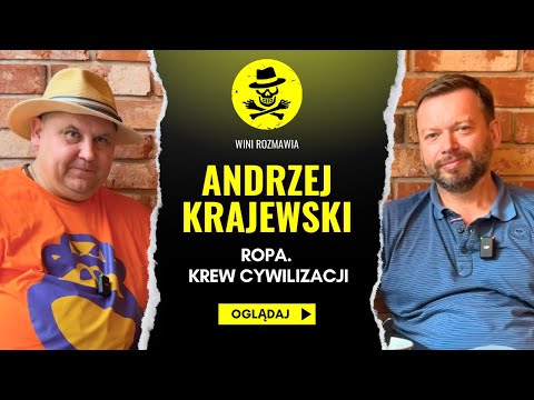 WINI x ANDRZEJ KRAJEWSKI - rozmowa | Czy jesteśmy skazani na ropę naftową?