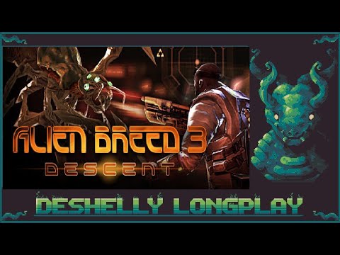 Alien Breed 3: Descent PC Longplay