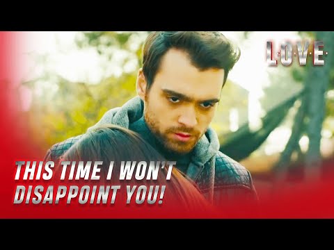 Love - Kerem Asks Sebnem One Last Chance! - Section 13