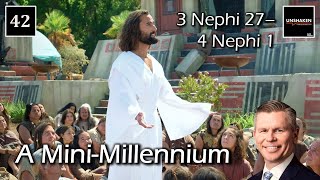 Come Follow Me - 3 Nephi 27-4 Nephi 1: A Mini-Millennium