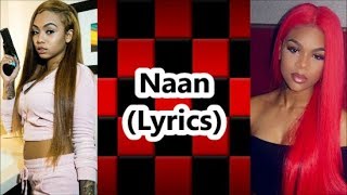Molly Brazy Ft Cuban Doll -  Naan (Lyrics)