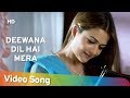 Deewana Dil Hai Mera | Kitne Door Kitne Pass (2002) | Fardeen Khan | Amrita Arora | Romantic Song