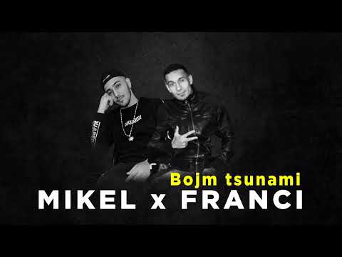 Mikel Elmazi x Franci Sula - Bojm tsunami