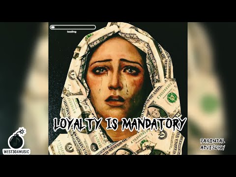 Westside Gunn - “Loyalty Is Mandatory” 