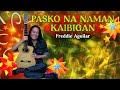 PASKO NA NAMAN KAIBIGAN - Freddie Aguilar (Lyric Video)