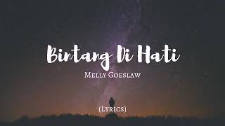 Download lagu BINTANG DI HATI Melly Goeslaw... mp3