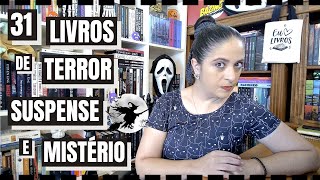 31 LIVROS DE TERROR, SUSPENSE E MISTÉRIO - PARA LER EM OUTUBRO!
