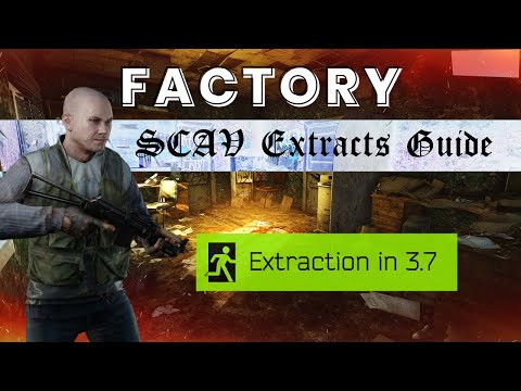 Factory Scav Extracts Guide - Ontorius