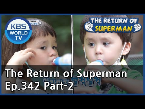 The Return of Superman [Ep.342- Part.2 / ENG / 2020.08.16]