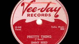 JIMMY REED   Pretty Thing   MAY '55