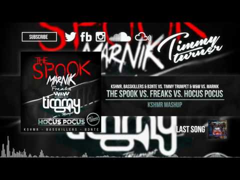 KSHMR vs. Timmy Trumpet & W&W vs. Marnik - The Spook vs. Freaks vs. Hocus Pocus (KSHMR Mashup)