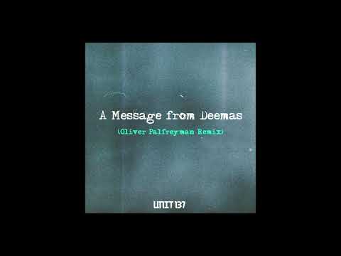 Ed West - A Message from Deemas (Oliver Palfreyman Remix)