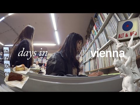 first time in vienna 🎵 cozy cafes & lots of art