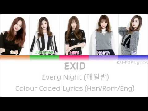 EXID (이엑스아이디) - Every Night (매일밤) Colour Coded Lyrics (Han/Rom/Eng)