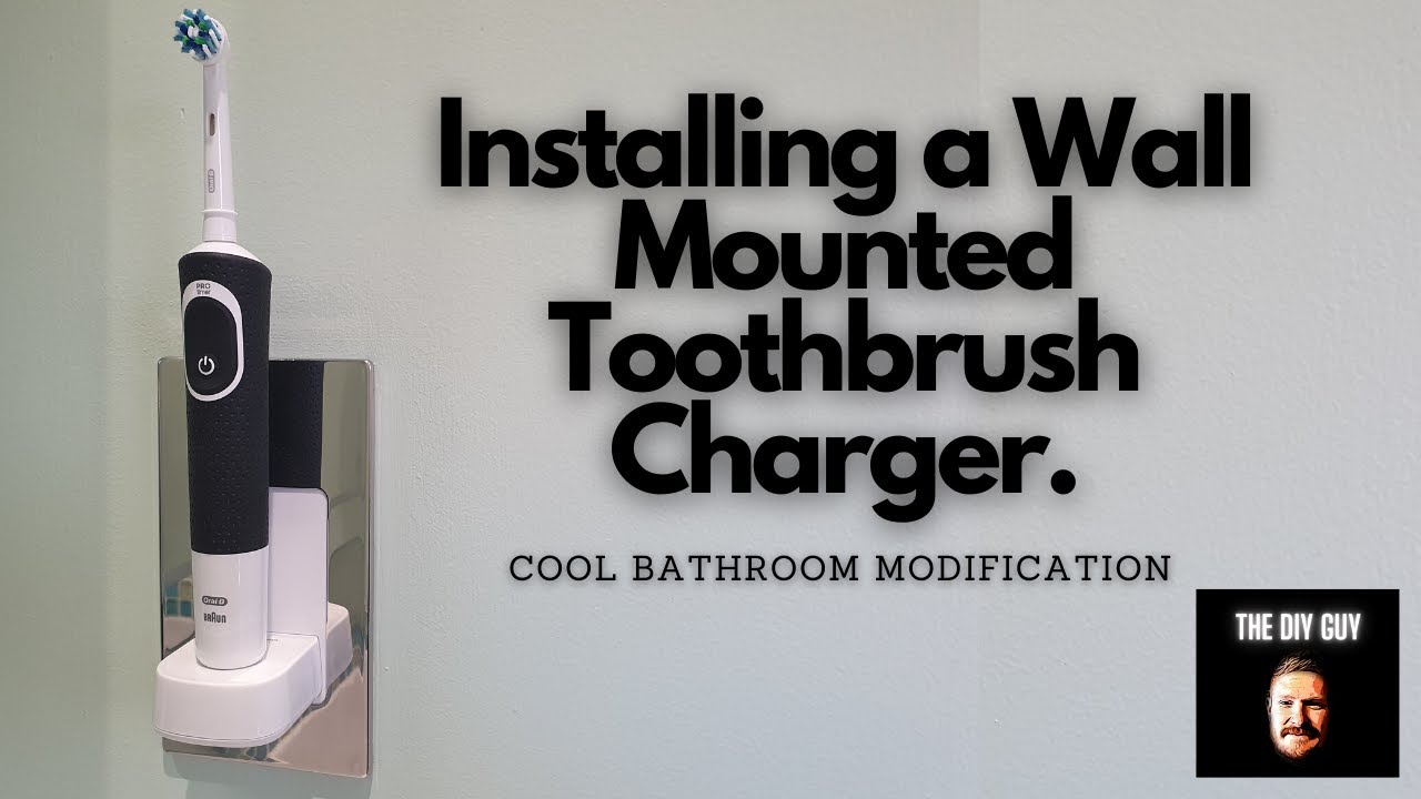 How to Install a Wall Mounted Toothbrush Charger | Proof Vision