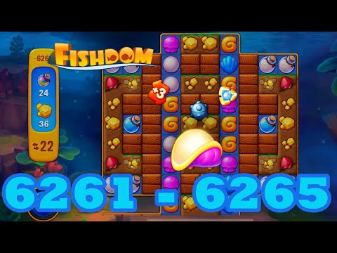 Fishdom Level 6261 - 6265 HD Walkthrough | 3 match puzzle | gameplay | android | 6262 | 6263 | 6264