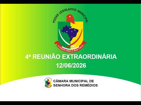 4ª REUNIÃO EXTRAORDINÁRIA - 12/06/2026