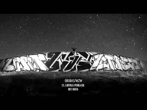 15.GRUBAS/WZW - LIRYKA I POBLASK, BIT : RUFA